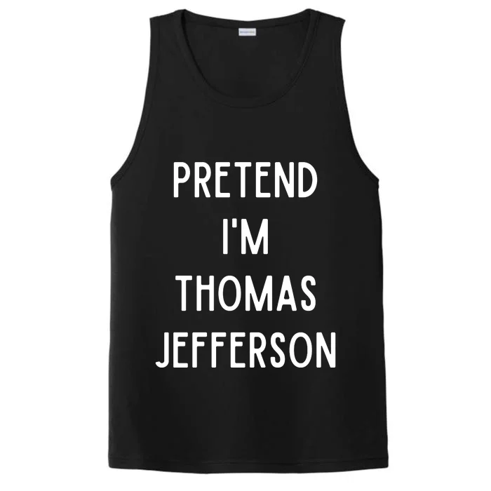 Pretend Im Thomas Jefferson Funny Lazy Halloween Costume Performance Tank