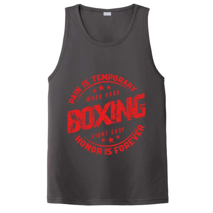 Pain Is Temporary Work Hard Boxing Fight Easy Honor Forever Gift Performance Tank