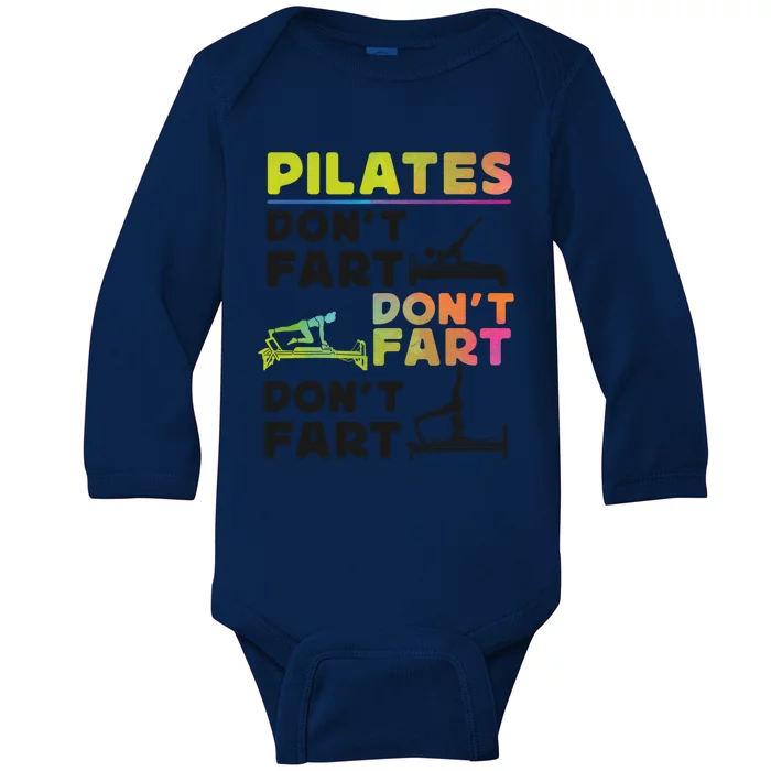 Pilates Instructor Teacher Watercolor Pilates Don't Fart Gift Baby Long Sleeve Bodysuit