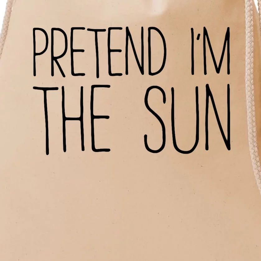 Pretend IM The Sun Adult Women Costume Drawstring Bag