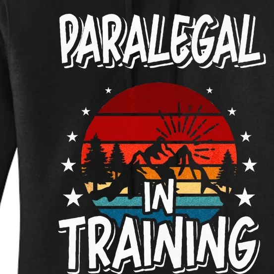 Paralegal in Training Future Paralegal Women's Pullover Hoodie