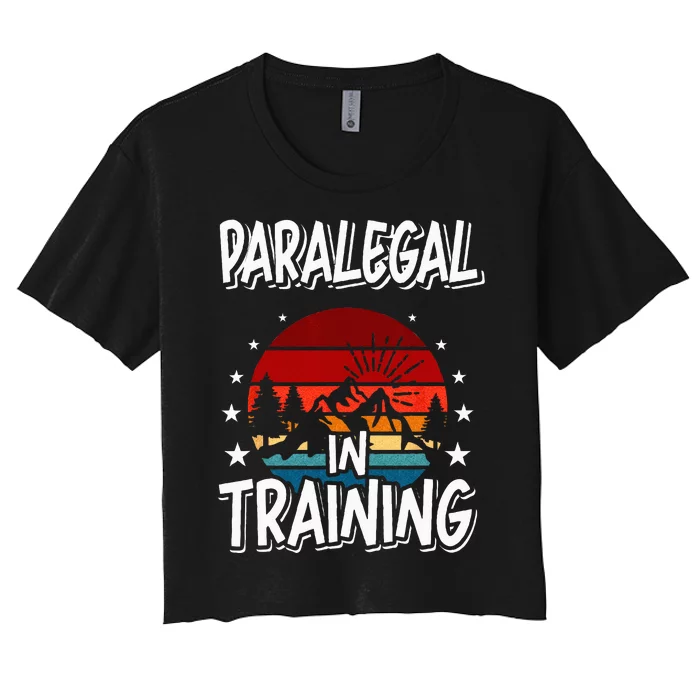 Paralegal in Training Future Paralegal Women's Crop Top Tee