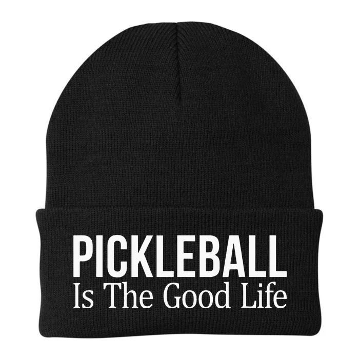 Pickleball Is The Good Life Knit Cap Winter Beanie