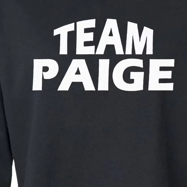 Paige Is The Name Funny Team Paige Cropped Pullover Crew