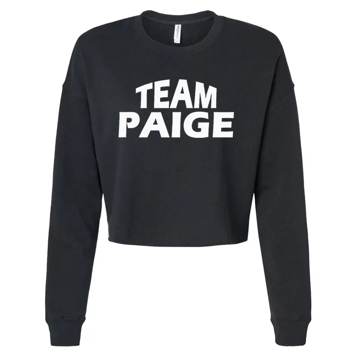 Paige Is The Name Funny Team Paige Cropped Pullover Crew