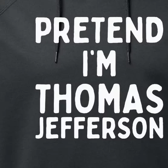 Pretend IM Thomas Jefferson Funny Lazy Halloween Costume Performance Fleece Hoodie