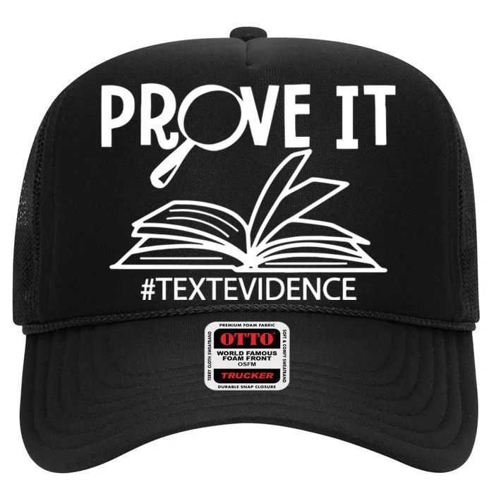 Prove It Text Evidence High Crown Mesh Trucker Hat