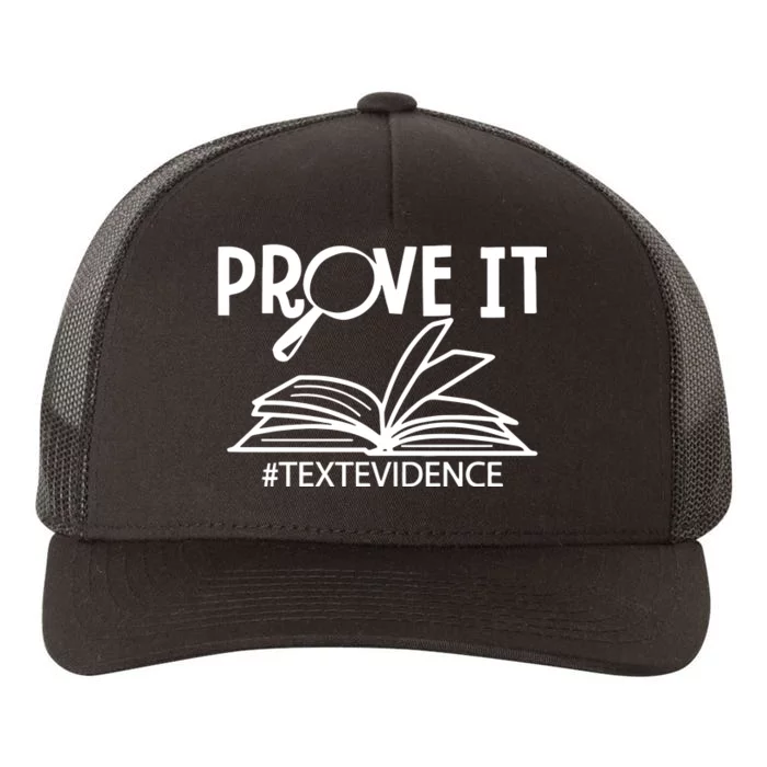 Prove It Text Evidence Yupoong Adult 5-Panel Trucker Hat