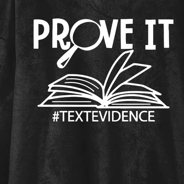 Prove It Text Evidence Hooded Wearable Blanket