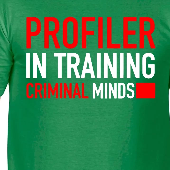 Profiler In Training Comfort Colors T-Shirt