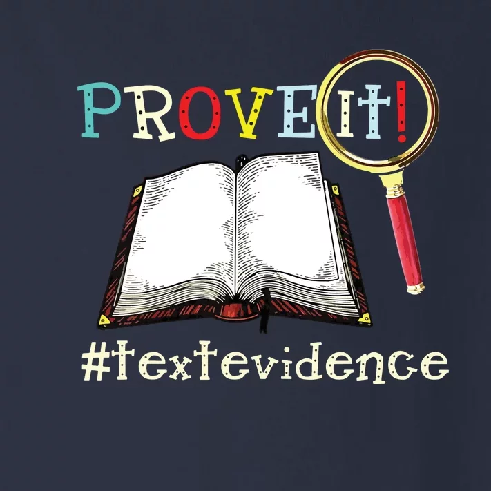 Prove It Text Evidence Reading Teacher Toddler Long Sleeve Shirt