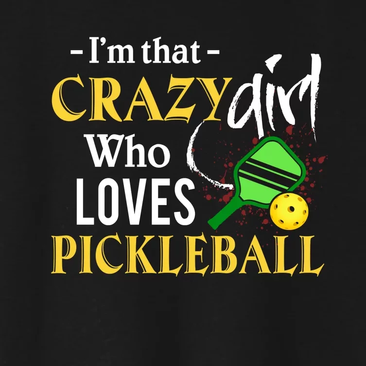 Pickleball I'm That Crazy Girl SKY Women's Crop Top Tee