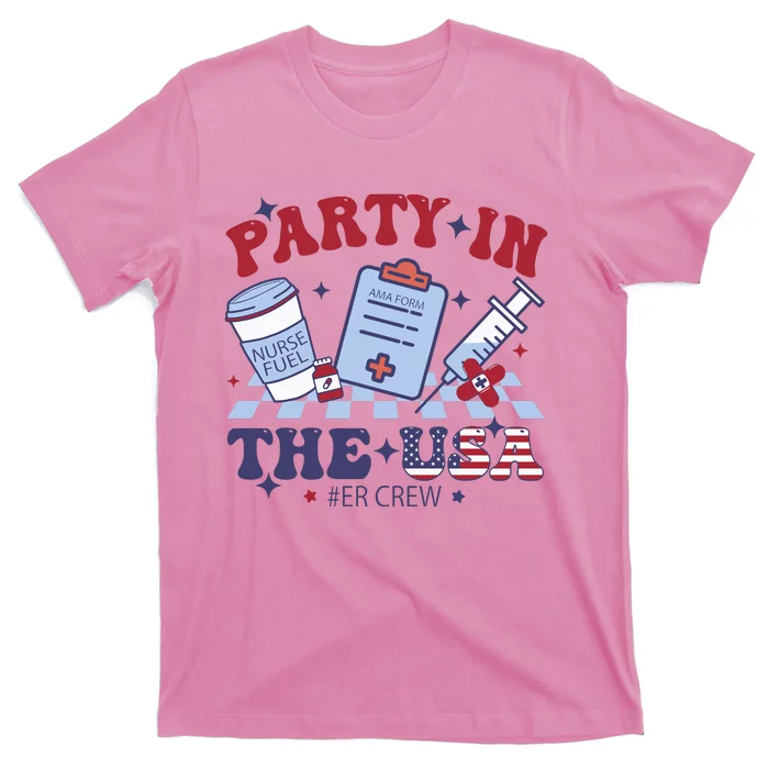 Party In The Usa Er Crew Nurse T-Shirt