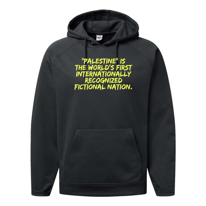 Palestine Is The WorldS First International Recognized Fictional Nation Performance Fleece Hoodie