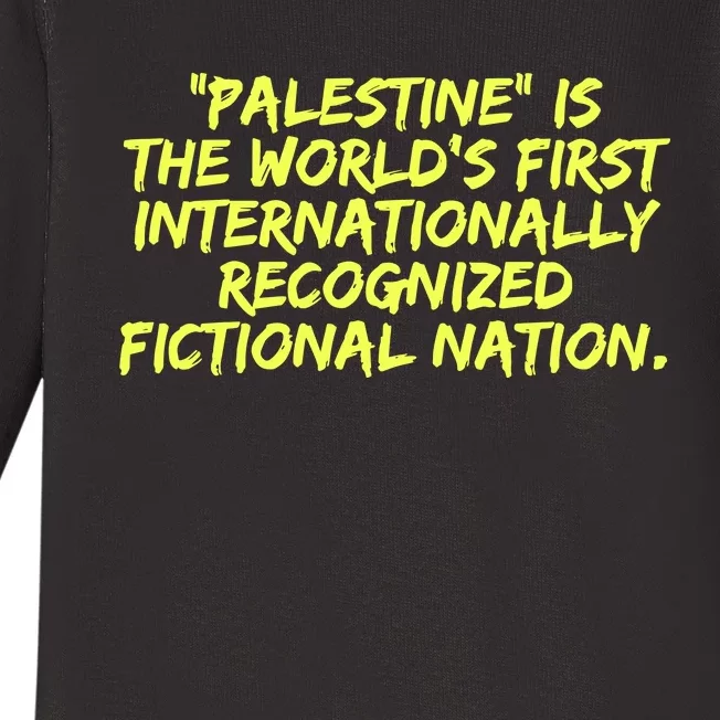 Palestine Is The WorldS First International Recognized Fictional Nation Baby Long Sleeve Bodysuit