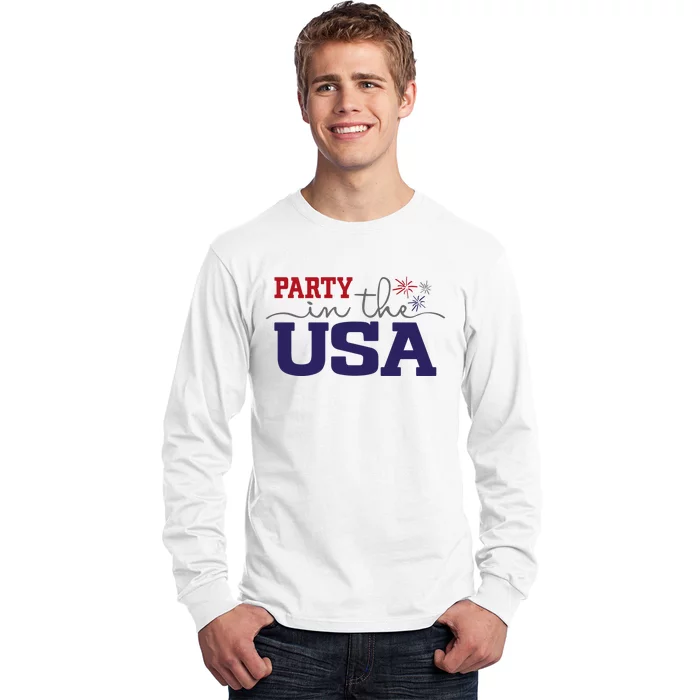 Party In The USA Fourth Of July Long Sleeve Shirt