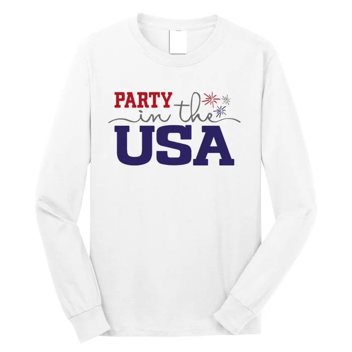 Party In The USA Fourth Of July Long Sleeve Shirt