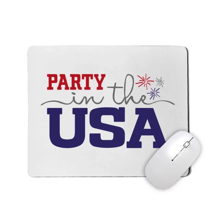 Party In The USA Fourth Of July Mousepad