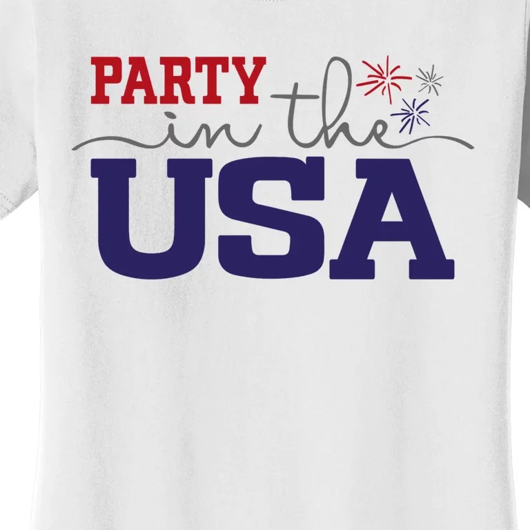 Party In The USA Fourth Of July Women's T-Shirt