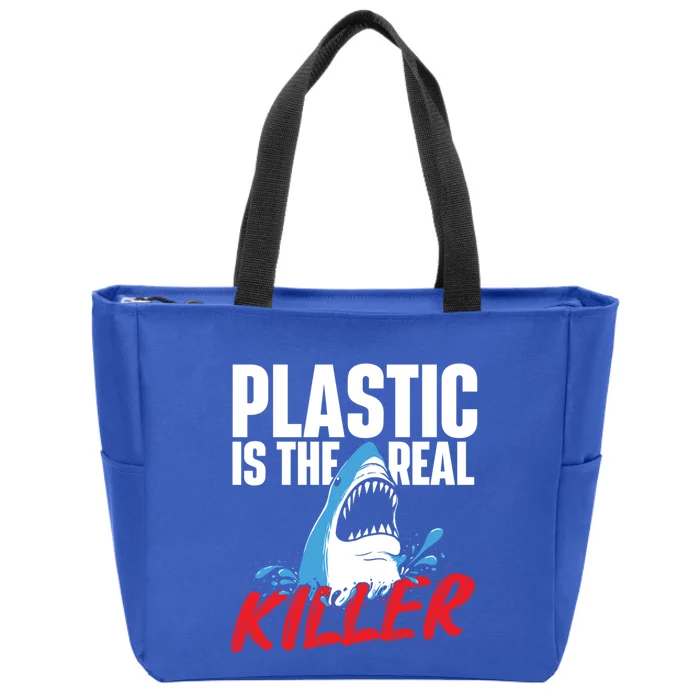 Plastic Is The Real Killer Gift Shark Lover Ocean Wildlife Gift Zip Tote Bag