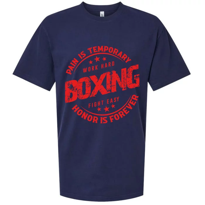 Pain Is Temporary Work Hard Boxing Fight Easy Honor Forever Gift Sueded Cloud Jersey T-Shirt