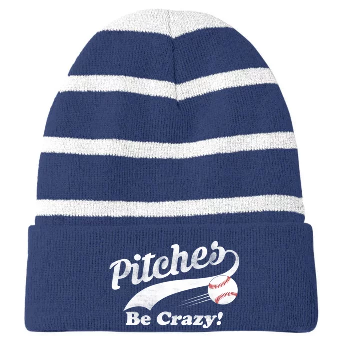 Pitches Be Crazy Striped Beanie with Solid Band