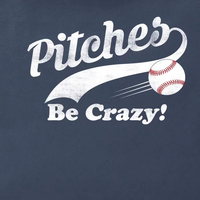 Pitches Be Crazy Zip Tote Bag