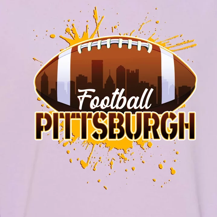 Pittsburgh Pennsylvania Skyline Football Fan Garment-Dyed Sweatshirt