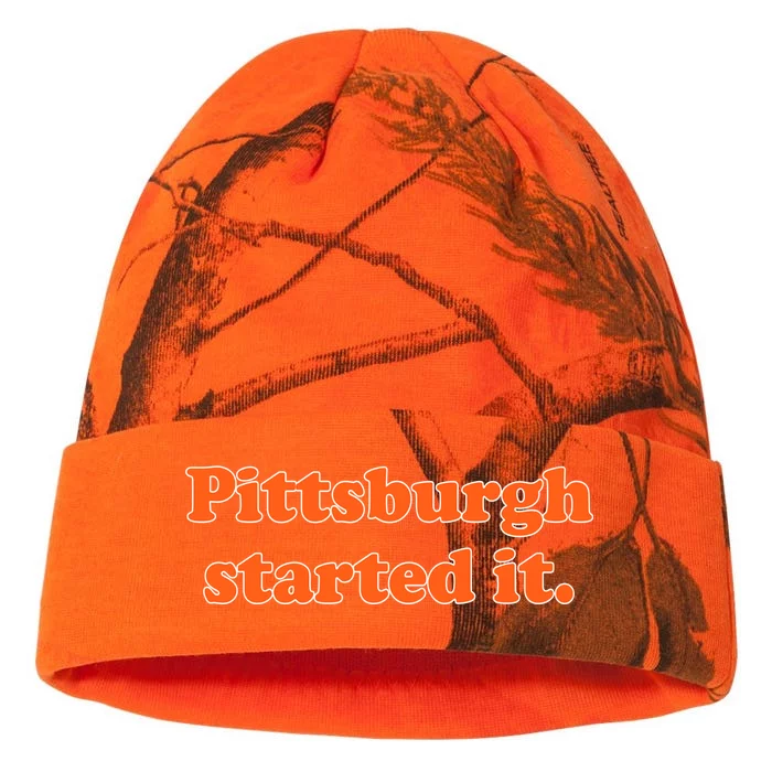 Pittsburgh Started It Funny Football Kati - 12in Camo Beanie