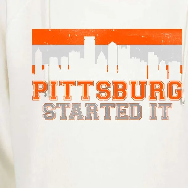 Pittsburgh Started It Skyline Womens Funnel Neck Pullover Hood