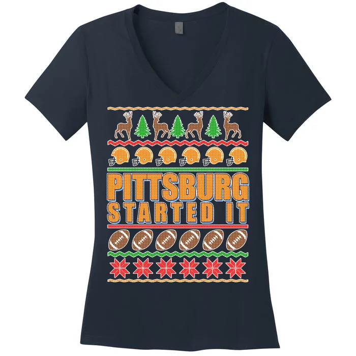 Pittsburgh Started It Ugly Christmas Sweater Women's V-Neck T-Shirt