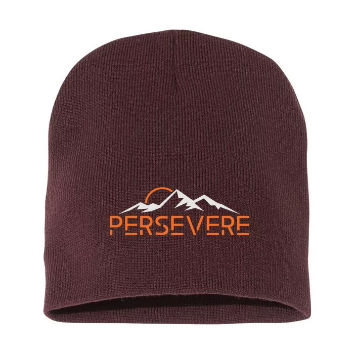 Persevere Inspirational Uplifting Positive Mountain Graphic Short Acrylic Beanie