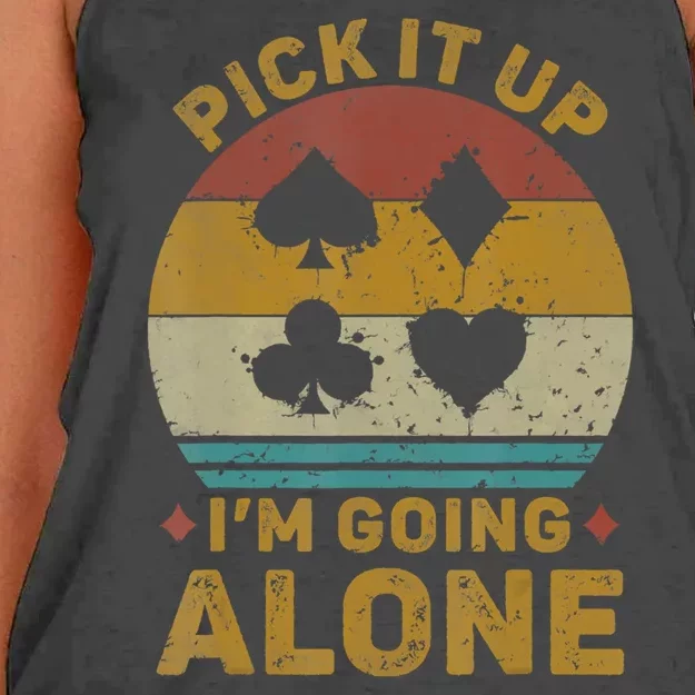 Pick It Up I'm Going Alone Funny Euchre Card Game Women's Knotted Racerback Tank