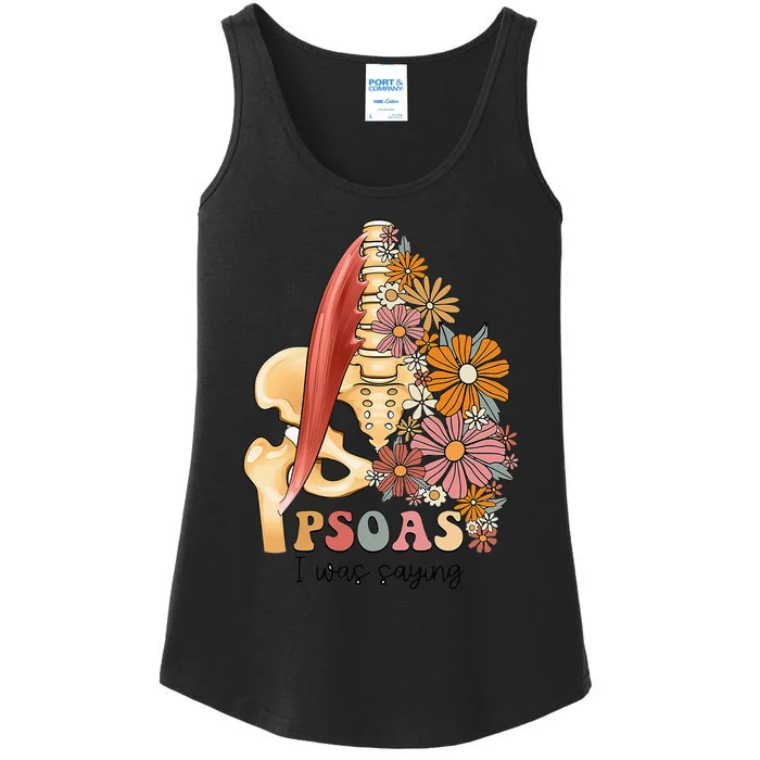 Psoas I Was Saying Physical Therapist Funny Yoga Ladies Essential Tank