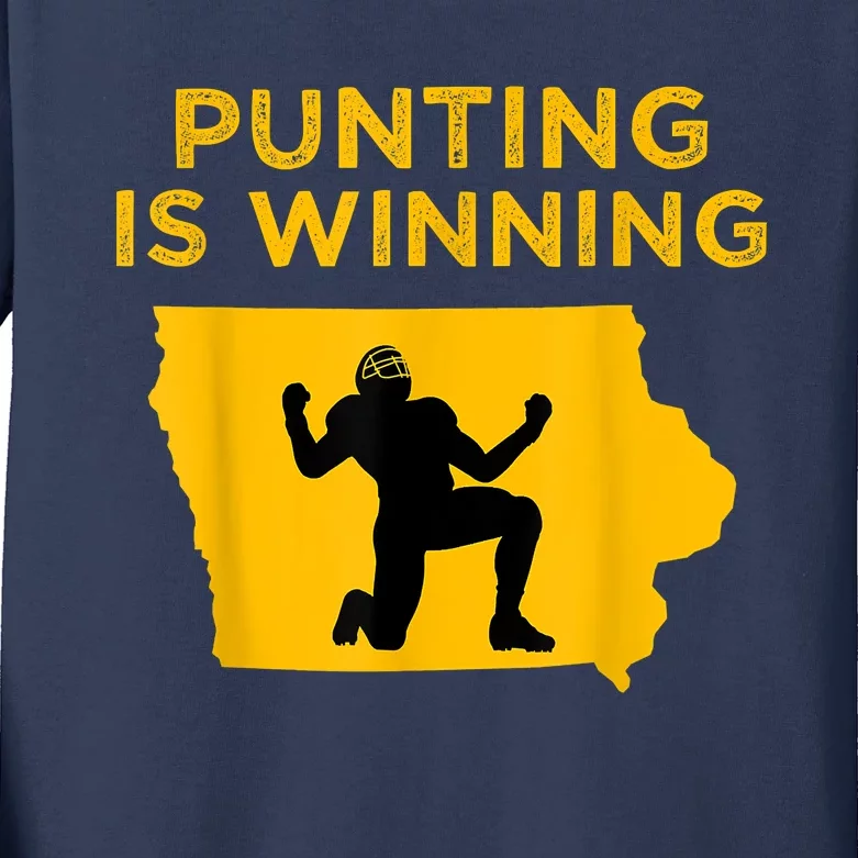 Punting Is Winning Iowa I Cheer For The Punter Kids Long Sleeve Shirt