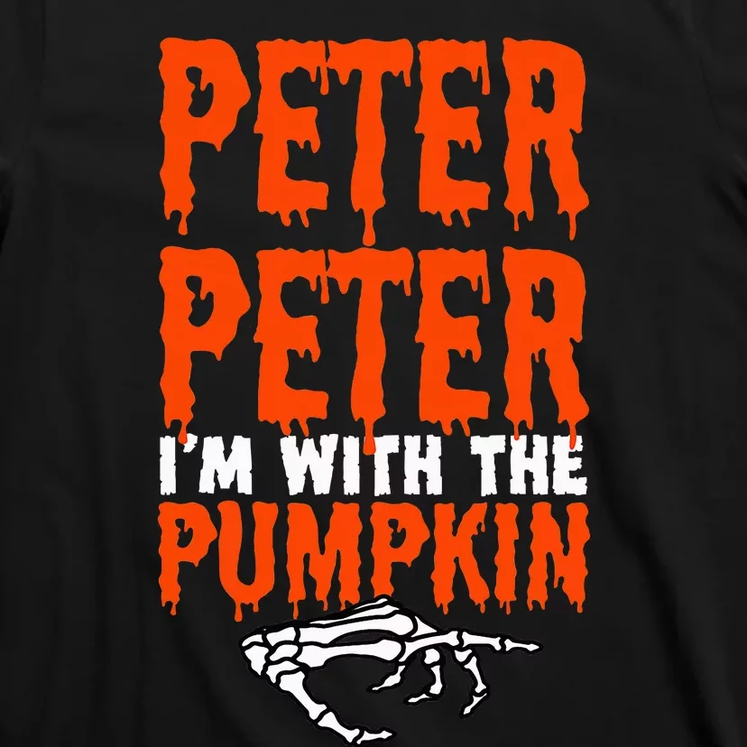 Peter IM With The Pumpkin Halloween Costume Couple T-Shirt