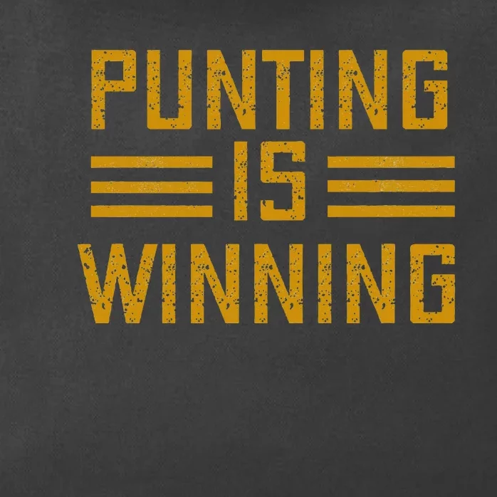 Punting Is Winning Zip Tote Bag