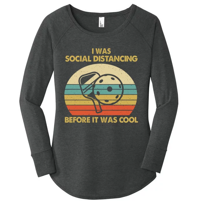 Pickleball I Was Social Distancing Women's Perfect Tri Tunic Long Sleeve Shirt