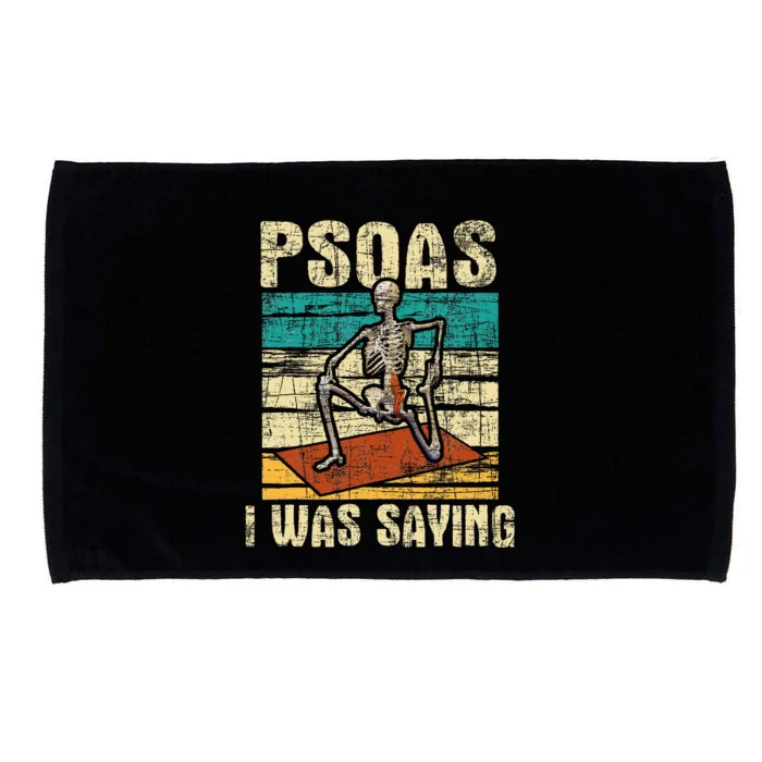 Psoas I Was Saying Massage Therapist Therapy Lmt Masseuse Microfiber Hand Towel