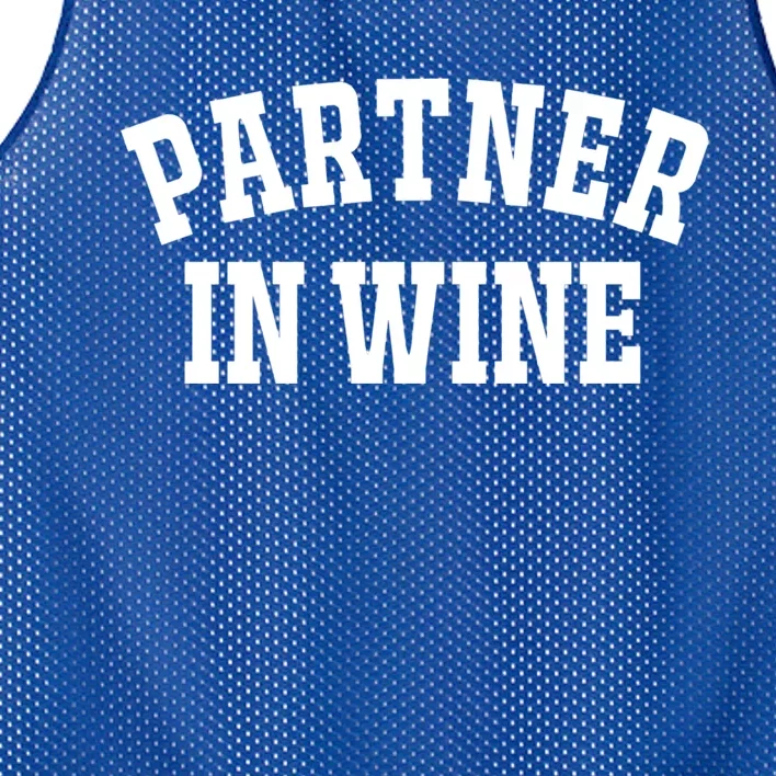 Partner In Wine Funny Wine Lover Gift Wine Night Great Gift Mesh Reversible Basketball Jersey Tank