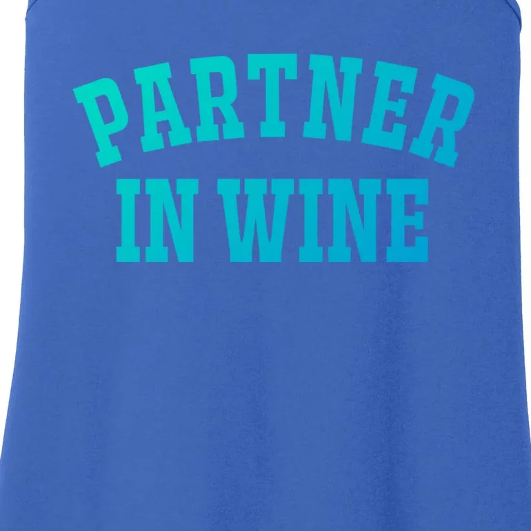 Partner In Wine Funny Wine Lover Gift Wine Night Great Gift Ladies Essential Tank