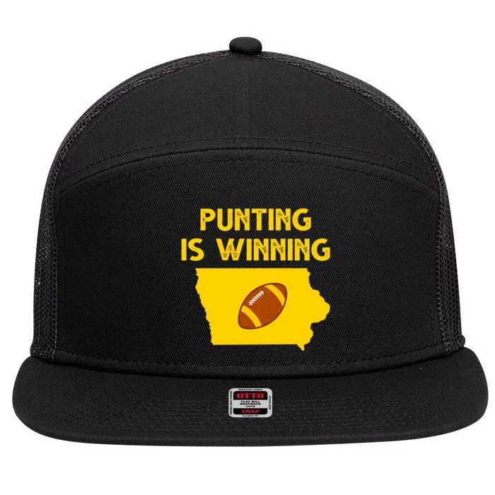 Punting Is Winning Iowa Football 7 Panel Mesh Trucker Snapback Hat