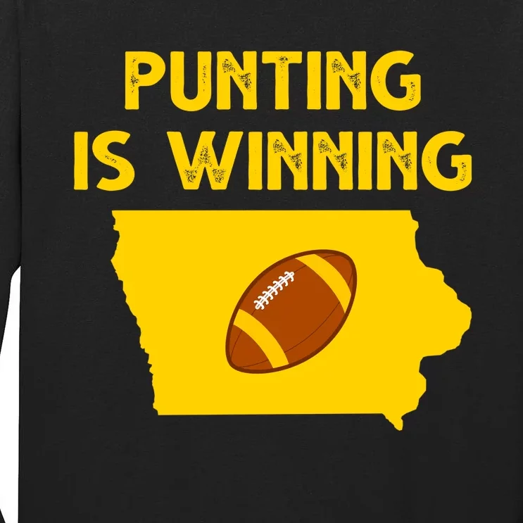 Punting Is Winning Iowa Football Tall Long Sleeve T-Shirt