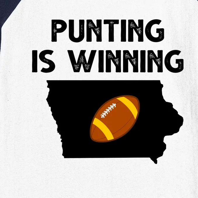 Punting Is Winning Iowa Football Baseball Sleeve Shirt