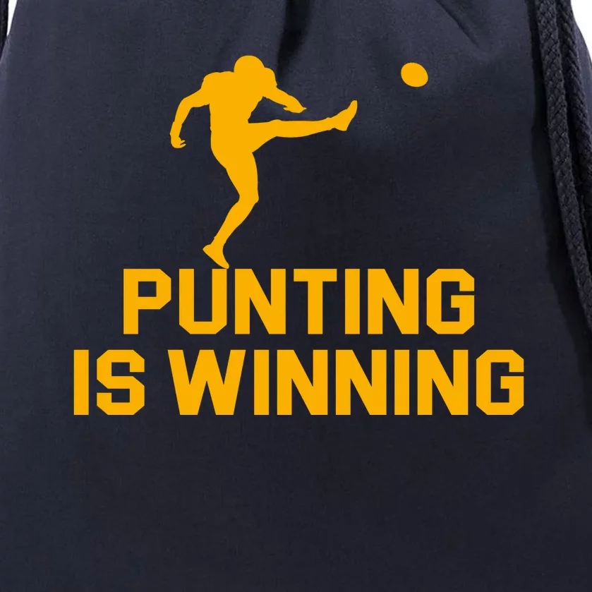 Punting Is Winning Football Lover Drawstring Bag