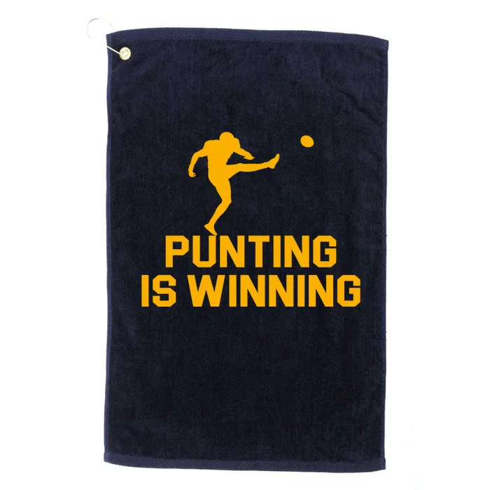 Punting Is Winning Football Lover Platinum Collection Golf Towel