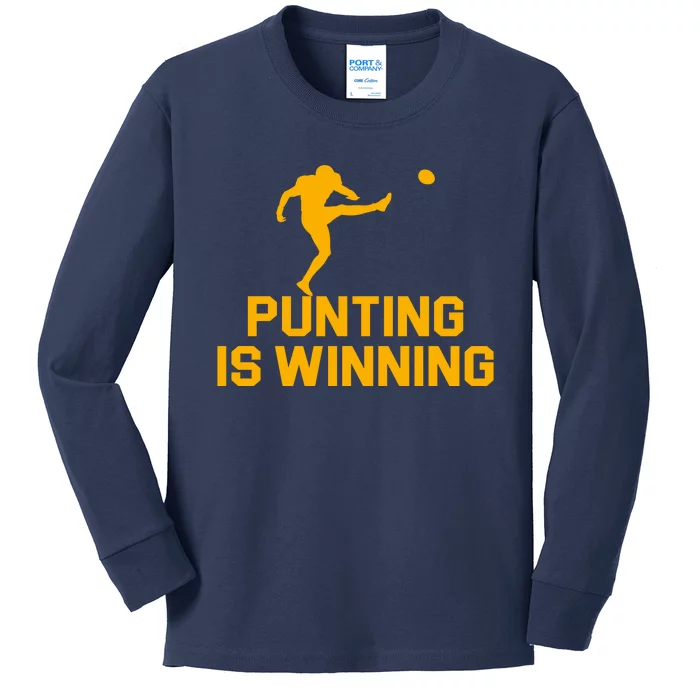 Punting Is Winning Football Lover Kids Long Sleeve Shirt