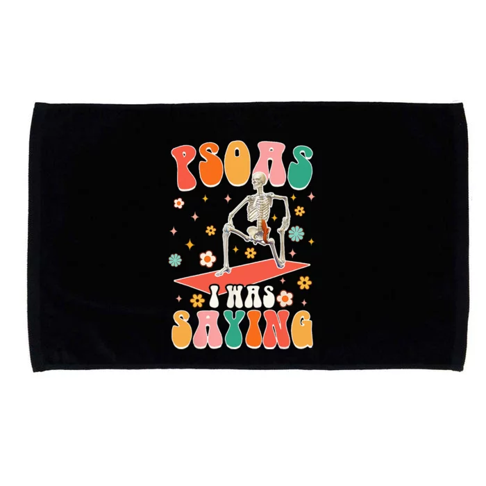 Psoas I Was Saying Funny Skeleton Massage Therapist Groovy Microfiber Hand Towel