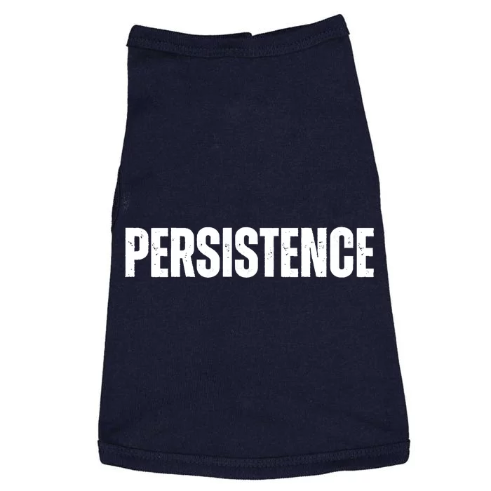 Persistence Inspirational Workout Goal Motivation Doggie Tank