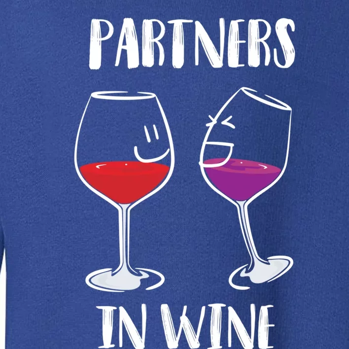 Partners In Wine Cool Wine Ers Gift Toddler Sweatshirt